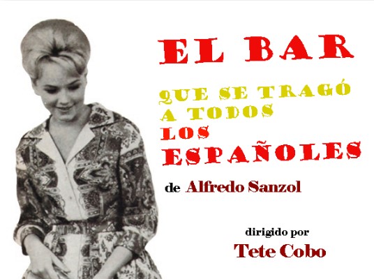 «El Bar que se tragó a todos los españoles», de Alfredo Sanzol y dirigido en la UPMJ por Tete Cobo. Taller Haciendo Teatro